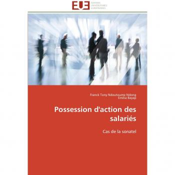 Possession d'action des salariés: Cas de la sonatel (Omn.Univ.Europ.)