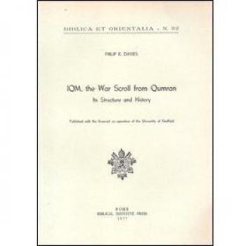 IQM, the war scroll from Qumran. Its structure and history