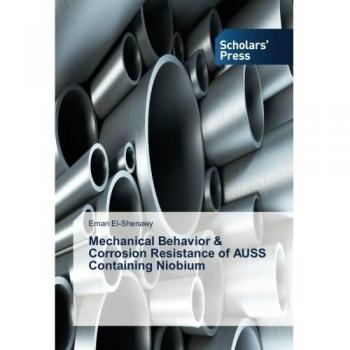Mechanical Behavior & Corrosion Resistance of AUSS Containing Niobium