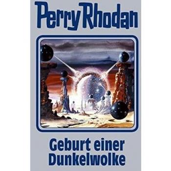 Geburt einer Dunkelwolke: Perry Rhodan Band 111