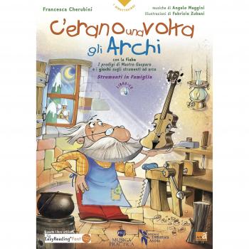 C'erano una volta gli archi. Con CD-Audio