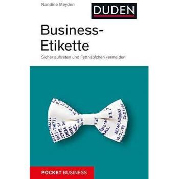 Nandine Meyden Pocket Business Business-Etikette: Sicher Auftreten Und Fettnäpfchen Vermeiden