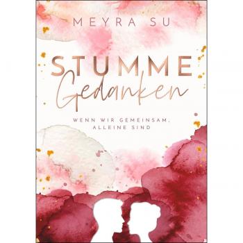 Meyra Su Stumme Gedanken: Wenn Wir Gemeinsam, Alleine Sind