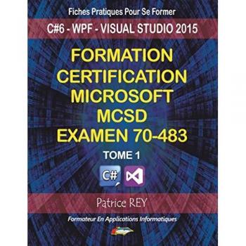 Formation, certification Microsoft MCSD examen 70483
