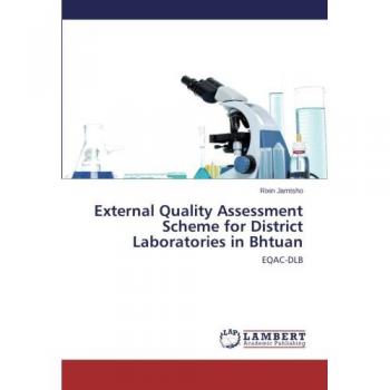 External Quality Assessment Scheme for District Laboratories in Bhtuan: EQAC-DLB