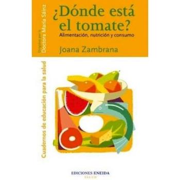 ¿Dónde esta el tomate?