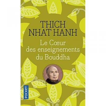 LE COEUR DES ENSEIGNEMENTS DU BOUDDHA