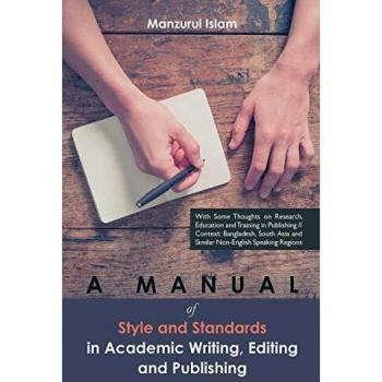 A Manual of Style and Standards in Academic Writing, Editing and Publishing