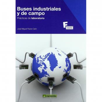 Buses industriales y de campo. Prácticas de laboratorio (Tapa blanda).
