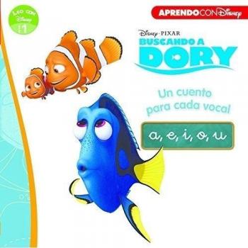 Buscando a Dory. Un cuento para cada vocal a, e, i, o, u (Leo con Disney Nivel 1)