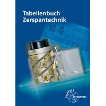 Apprich, Thomas: Tabellenbuch Zerspantechnik