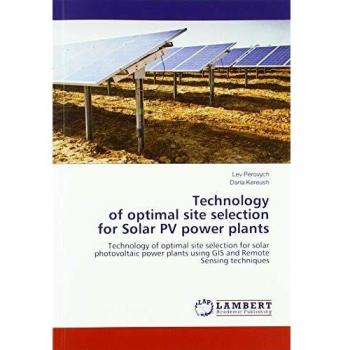 Technology of optimal site selection for Solar PV power plants