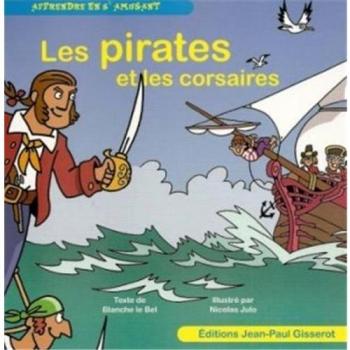 Apprendre en s'amusant : les Pirates et les Corsaires