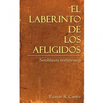 El Laberinto de los Afligidos