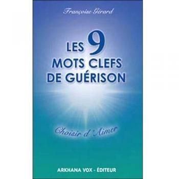 9 Mots Clefs de Guérison