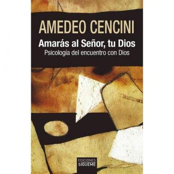 AMARAS AL SE?OR TU DIOS