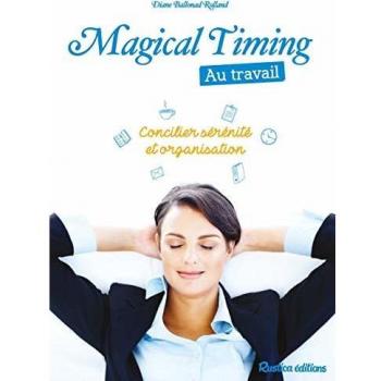 Magical timing au travail