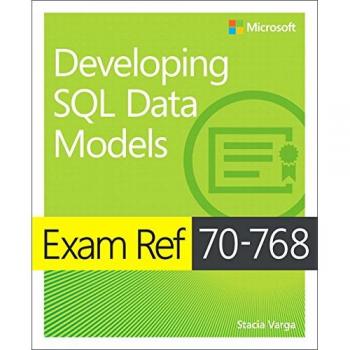 Exam Ref 70-768 Developing SQL Data Models