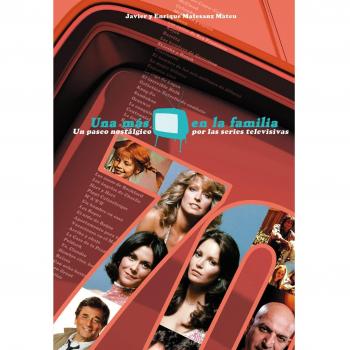 Uno más en la familia: un paseo nóstalgico por las series televisivas