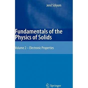 Fundamentals of the Physics of Solids