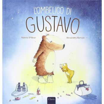L'ombelico di Gustavo. Ediz. illustrata