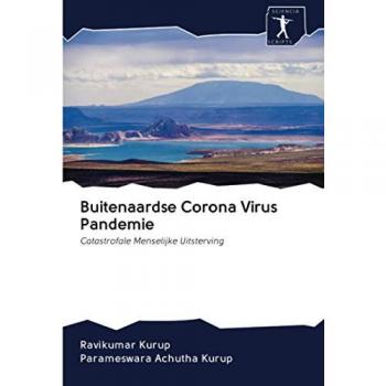 Buitenaardse Corona Virus Pandemie: Catastrofale Menselijke Uitsterving