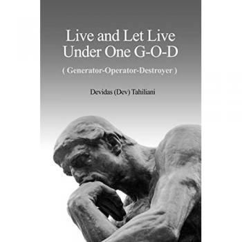 Live and Let Live Under One G-O-D