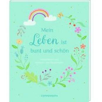 Mein Leben ist bunt und schön