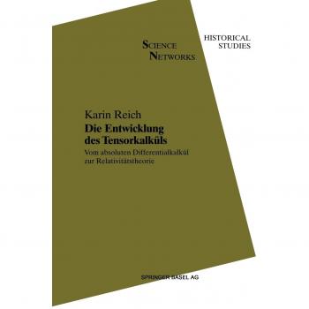Die Entwicklung des Tensorkalküls