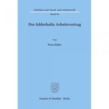 Käßer, Petra: Der fehlerhafte Arbeitsvertrag.