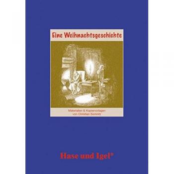 Eine Weihnachtsgeschichte. Begleitmaterial