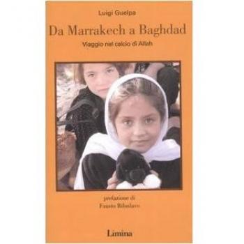 Da Marrakech a Baghdad. Viaggio nel calcio di Allah