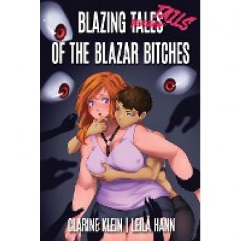Blazing Tales of the Blazar Bitches: A Spanking Space Pirate Adventure