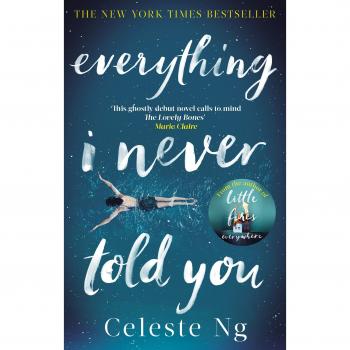 Everything I Never Told You by Celeste Ng
