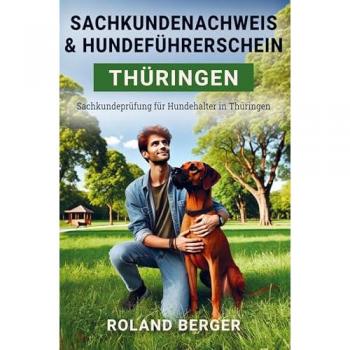 Sachkundenachweis und Hundeführerschein Thüringen