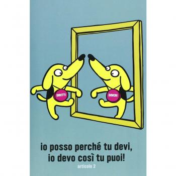 Io posso perché tu devi, io devo così tu puoi! Articolo 2