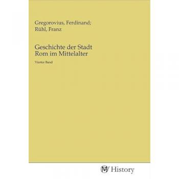 Geschichte der Stadt Rom im Mittelalter