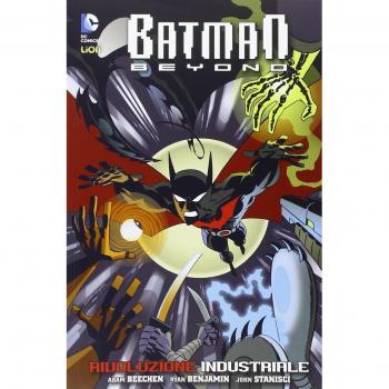 Rivoluzione industriale. Batman beyond