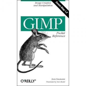 GIMP Pocket Reference: Image Creation and Manipulation