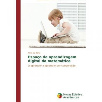 De Bona, Aline: Espaço de aprendizagem digital da matemática