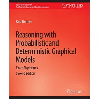 Reasoning with Probabilistic and Deterministic Graphical Models
