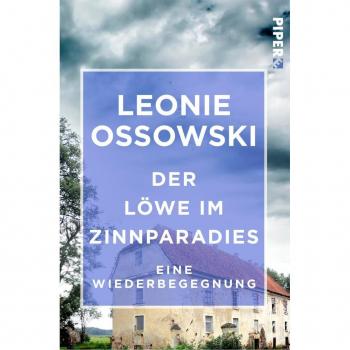 Leonie Ossowski Der Löwe Im Zinnparadies: Eine Wiederbegegnung