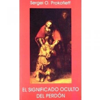El significado oculto del perdón