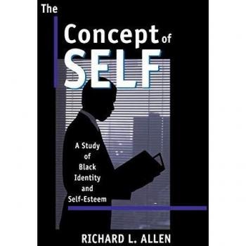 The Concept of Self: A Study of Black Identity and Self-Esteem