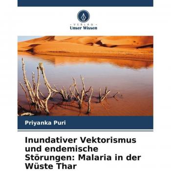 Inundativer Vektorismus und endemische Störungen: Malaria in der Wüste Thar