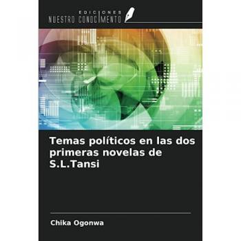 Ogonwa, Chika: Temas políticos en las dos primeras novelas de S.L.Tansi