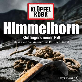 Volker Klüpfel Himmelhorn: Kluftingers Neuer Fall: 12 Cds (Ein Kluftinger-Krimi, Band 9)