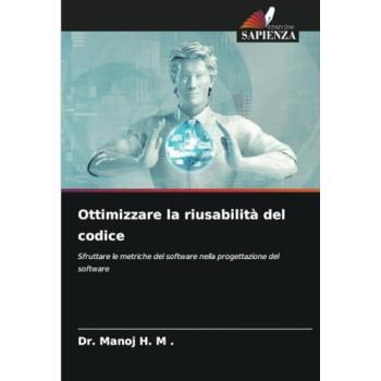 H. M ., Manoj: Ottimizzare la riusabilità del codice