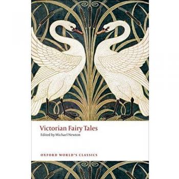 Michael Newton Victorian Fairy Tales (Oxford World'S Classics)