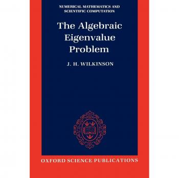 The Algebraic Eigenvalue Problem, Numerical Mathematics and Scientific Computation